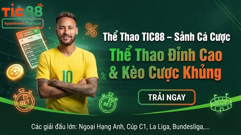 Thể Thao TIC88 – Sảnh Cá Cược Thể Thao Đỉnh Cao & Kèo Cược Khủng